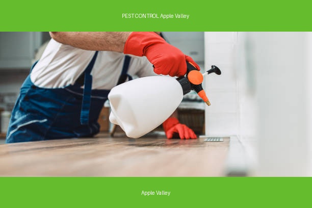 PEST CONTROL Apple Valley